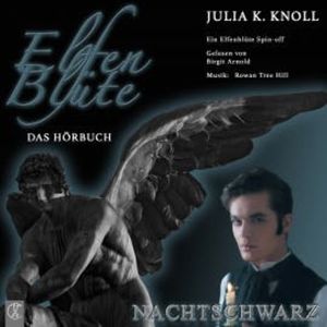 Elfenblüte - Nachtschwarz, Julia Kathrin Knoll