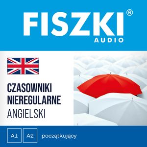 FISZKI audio – angielski – Czasowniki nieregularne, Patrycja Wojsyk
