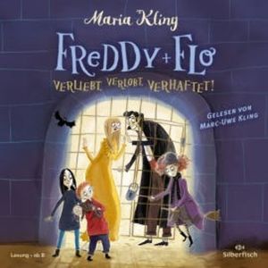 Freddy und Flo 3: Verliebt, verlobt, verhaftet, Maria Kling