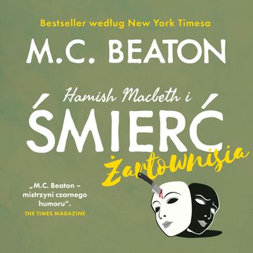 Hamish Macbeth i śmierć żartownisia. Tom 7 audiobook, M.C. Beaton