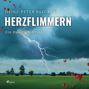 Herzflimmern - Ein Hunsrück-Krimi, Heinz-Peter Baecker
