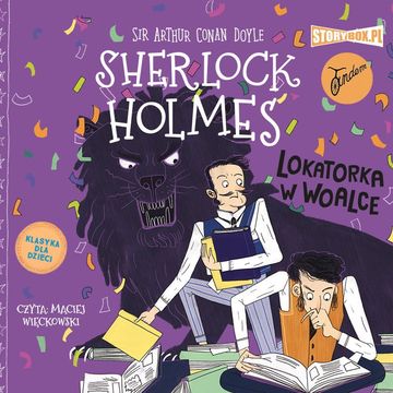 Klasyka dla dzieci. Sherlock Holmes. Tom 9. Lokatorka w woalce, Arthur Conan Doyle