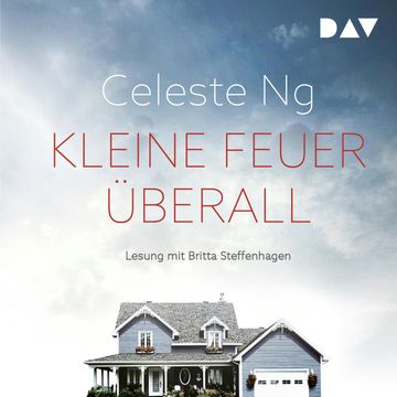 Kleine Feuer überall audiobook, Celeste Ng