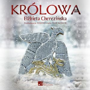 Królowa, Elżbieta Cherezińska