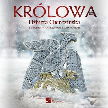 Królowa audiobook, Elżbieta Cherezińska