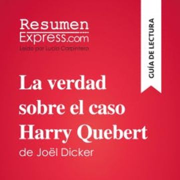 La verdad sobre el caso Harry Quebert de Joël Dicker (Guía de lectura) audiobook, Luigia Pattano