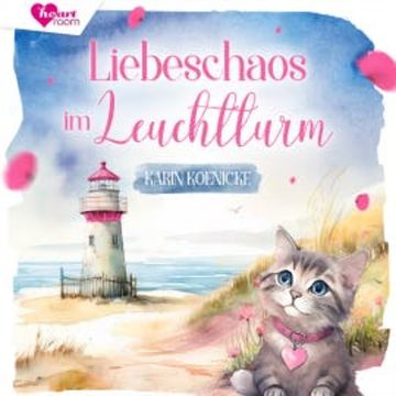 Liebeschaos im Leuchtturm 2 audiobook, Karin Koenicke