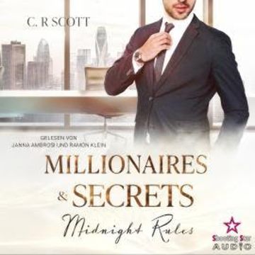 Midnight Rules - Millionaires & Secrets, Band 2 (ungekürzt) audiobook, C. R. Scott