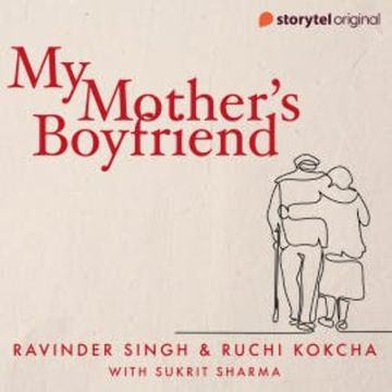 My Mother's Boyfriend audiobook, Ravinder Singh