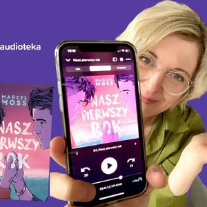 Nasz pierwszy rok AUDIOBOOK (wiek 15+), Anna Jankowska