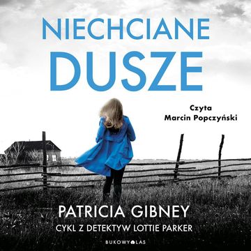 Niechciane dusze audiobook, Patricia Gibney