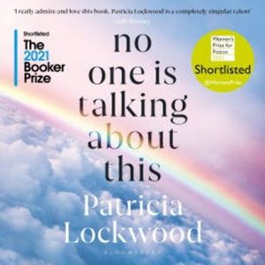 No One Is Talking About This, Patricia Lockwood