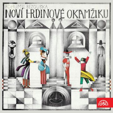 Noví hrdinové okamžiku audiobook, Bohumil Bezouška