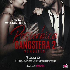 Pasierbica gangstera. Tom 2. Vendetta, Monika Magoska-Suchar