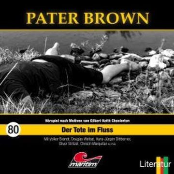 Pater Brown, Folge 80: Der Tote im Fluss audiobook, Hajo Bremer