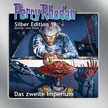 Das zweite Imperium (Perry Rhodan Silber Edition 19) audiobook, Clark Darlton