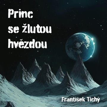 Princ se žlutou hvězdou audiobook, František Tichý
