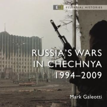 Russia's Wars in Chechnya audiobook, Mark Galeotti
