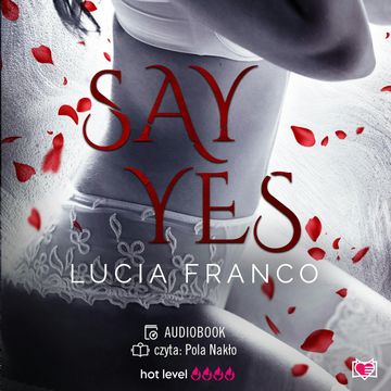 Say Yes audiobook, Lucia Franco