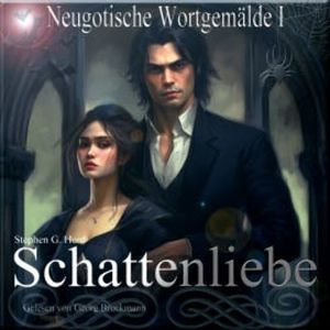 Schattenliebe, Stephen G. Hunt