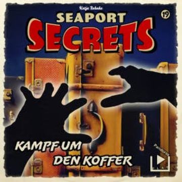 Seaport Secrets 19 - Kampf um den Koffer audiobook, Katja Behnke