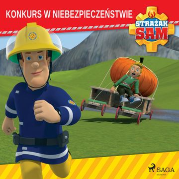 Strażak Sam - Konkurs w niebezpieczeństwie audiobook, Mattel