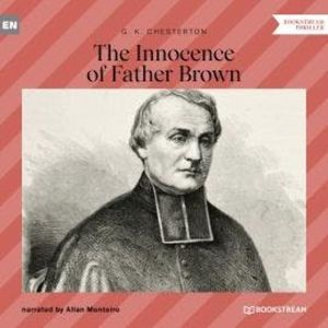The Innocence of Father Brown, G. K. Chesterton