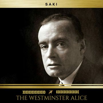 The Westminster Alice audiobook, Saki