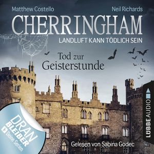 Tod zur Geisterstunde (Cherringham - Landluft kann tödlich sein 27), Matthew Costello, Neil Richards