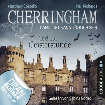 Tod zur Geisterstunde (Cherringham - Landluft kann tödlich sein 27) audiobook, Matthew Costello, Neil Richards