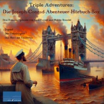 Triple Adventures: Die Joseph-Conrad-Abenteuer-Hörbuch-Box audiobook, Joseph Conrad