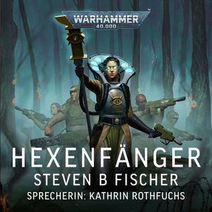 Warhammer 40.000: Hexenfänger, Steven B Fischer