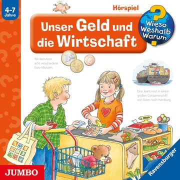 Wieso? Weshalb? Warum? Unser Geld und die Wirtschaft audiobook, Angela Weinhold