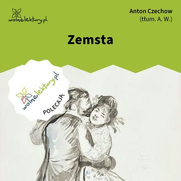 Zemsta audiobook, Anton Czechow