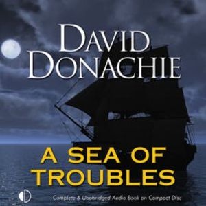 A Sea of Troubles, David Donachie