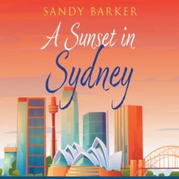 A Sunset in Sydney audiobook, Sandy Barker