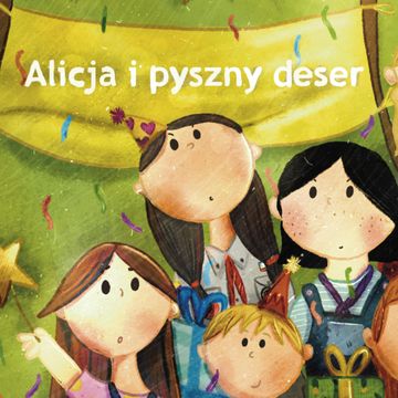 Alicja i pyszny deser I czyta Aneta Bogdan | Gawędy Zuchowe | ZHP audiobook, Julia Czekalska