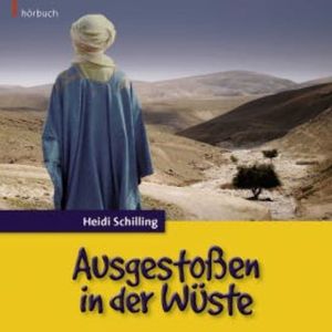 Ausgestoßen in der Wüste, Heidi Schilling