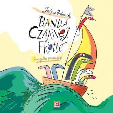 Banda czarnej frotte. Skarpetki powracają audiobook, Justyna Bednarek