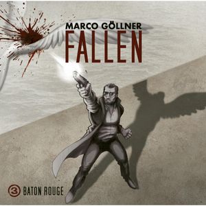 Baton Rouge (Fallen 3), Marco Göllner