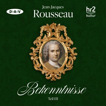Bekenntnisse Teil 3 audiobook, Jean-Jacques Rousseau