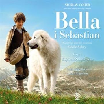 Bella i Sebastian audiobook, Nicolas Vanier