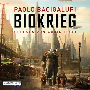 Biokrieg, Paolo Bacigalupi