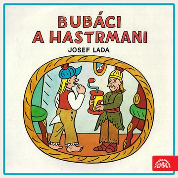 Bubáci a hastrmani audiobook, Josef Lada