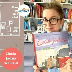 Ciocia Jadzia w PRL-u AUDIOBOOK, Anna Jankowska