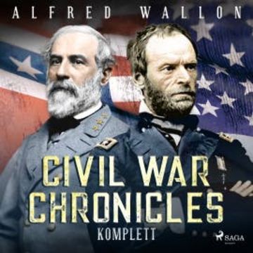 Civil War Chronicles komplett audiobook, Alfred Wallon
