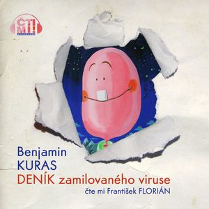 Deník zamilovaného viruse, Benjamin Kuras