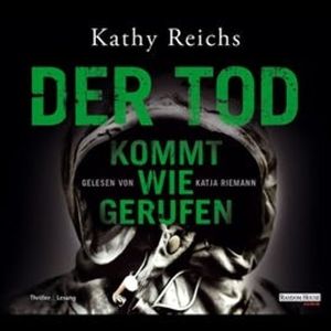 Der Tod kommt wie gerufen, Kathy Reichs