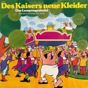Des Kaisers neue Kleider / Das Lumpengesindel, Gebrüder Grimm, Hans Christian Andersen, Konrad Halver