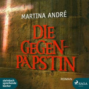 Die Gegenpäpstin, Martina André